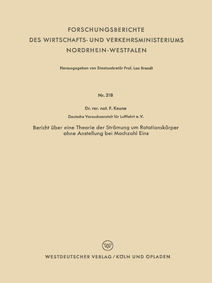 cover image of Bericht über eine Theorie der Strömung um Rotationskörper ohne Anstellung bei Machzahl Eins